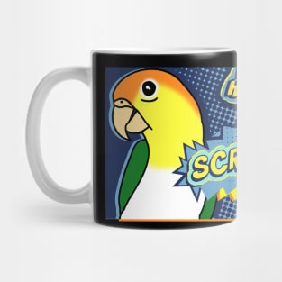 Wanna hear me Scream?White Bellied Caique Comic Mug